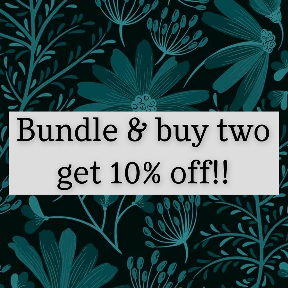 Bundle 2 Get 10% off!